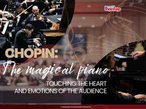 Chopin: The magical piano – Touching the heart and emotions of the audience