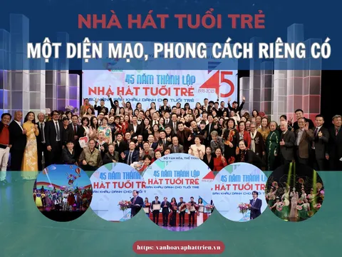 NHÀ HÁT TUỔI TRẺ - MỘT DIỆN MẠO, MỘT PHONG CÁCH RIÊNG